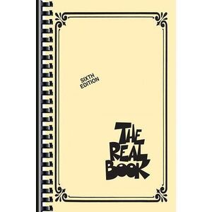The Real Book - Volume I - Sixth Edition - Mini Edition: C Edition -- Hal Leonar